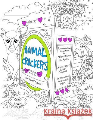 Animal Crackers: A pun-y/word play companion to Alphabet Soup for Adults Wright, Tammara 9781523833863 Createspace Independent Publishing Platform