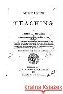 Mistakes in teaching Hughes, James L. 9781523834594