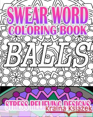 Swear Word Coloring Book: Stress Relieving Designs Rude Jude Swear Word Coloring Book 9781523839414 Createspace Independent Publishing Platform