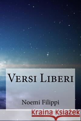 Versi Liberi Noemi Filippi 9781523841042