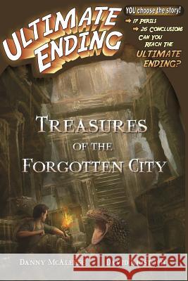 Treasures of the Forgotten City Danny McAleese David Kristoph 9781523846245