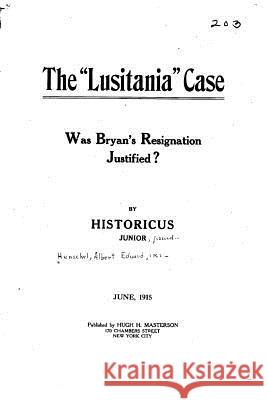 The Lusitania Case Historicus Junior 9781523852475