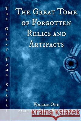 The Great Tome of Forgotten Relics and Artifacts Julie Ann Dawson Linda Tyler G. Miki Hayden 9781523855810