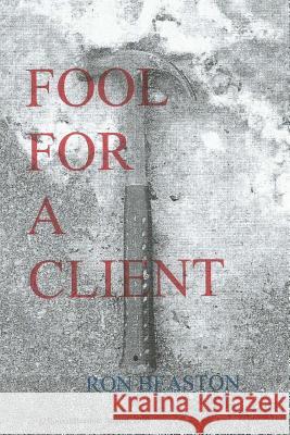 Fool For A Client Hutter, Jim 9781523864256