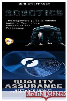 Robotics & Quality Assurance Solis Tech 9781523865840 Createspace Independent Publishing Platform