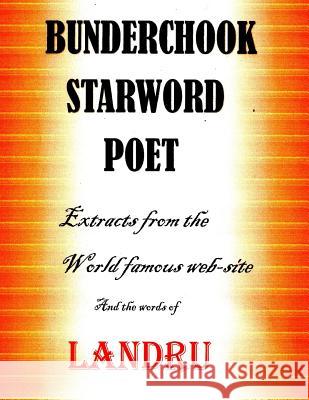 Bunderchook Starword Poet: Trades of the Toadman Ag Andy Gallagher 9781523865963 Createspace Independent Publishing Platform