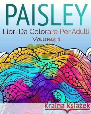 Libro Paisley Da Colorare Celeste Vo 9781523868087