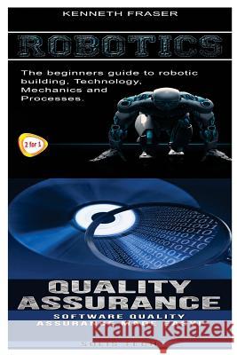 Robotics & Quality Assurance Solis Tech 9781523877935 Createspace Independent Publishing Platform