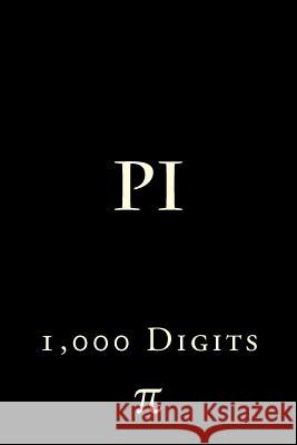 Pi: 1,000 Digits Richard B. Foster 9781523888290 Createspace Independent Publishing Platform