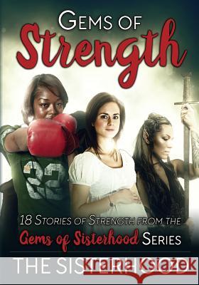 Gems of Strength Markie Madden Thanna a. Setliff Alana Madden 9781523888641 Createspace Independent Publishing Platform