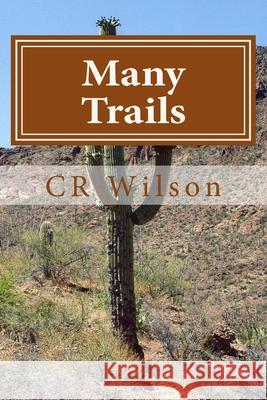 Many Trails Grace W. Sutton Cr Wilson 9781523909308 Createspace Independent Publishing Platform