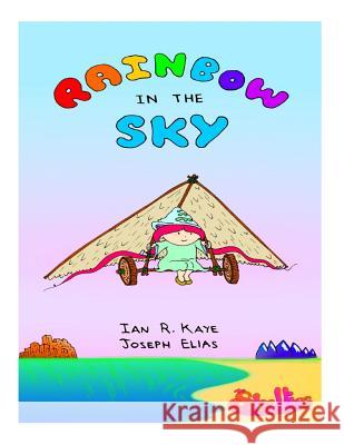 Rainbow In The Sky Campbell, Marie E. 9781523914593