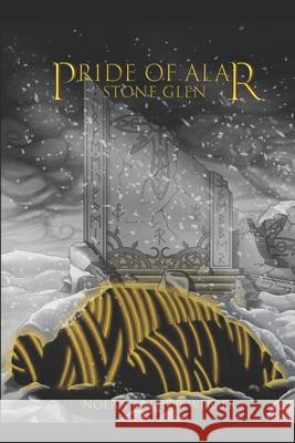 Pride of Alar Vol. III: Stone Glen Lilliana Jewel Webber Nolan Arthur Webber 9781523916962
