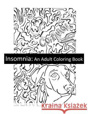 Insomnia: An Adult Coloring Book Kayla R. Miller 9781523922161