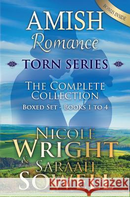 AMISH Romance; Torn Series; The Complete Collection: Boxed Set - Books 1-4 Sowell, Saraah 9781523934430