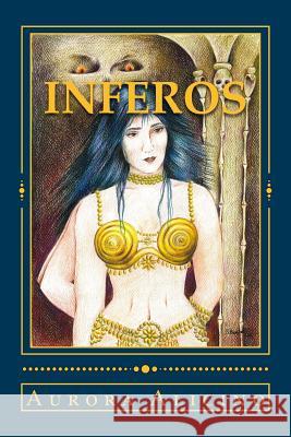 InfEros Alicino, Aurora 9781523934690 Createspace Independent Publishing Platform