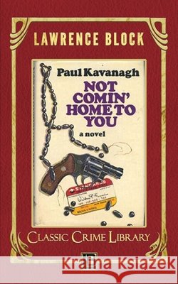 Not Comin'Home to You Block, Lawrence 9781523937318