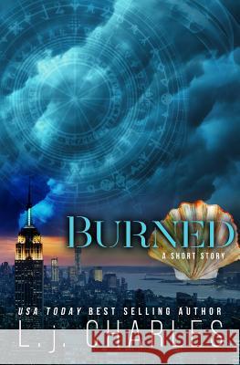 Burned: A TaP Team short story Charles, L. J. 9781523938902 Createspace Independent Publishing Platform