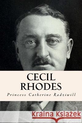 Cecil Rhodes Princess Catherin 9781523950867