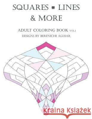 Squares, Lines, & More Bereniche Aguiar 9781523962433