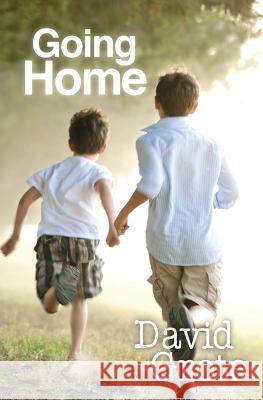 Going Home David Grote 9781523972654 Createspace Independent Publishing Platform