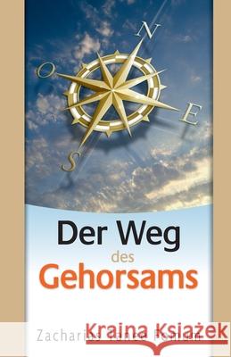 Der Weg Des Gehorsams Zacharias Tanee Fomum 9781523973576 Createspace Independent Publishing Platform