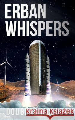 Erban Whispers Douglas McLoed 9781523975532 Createspace Independent Publishing Platform