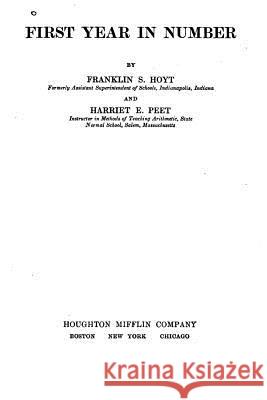First Year in Number Franklin S. Hoyt 9781523993659 Createspace Independent Publishing Platform