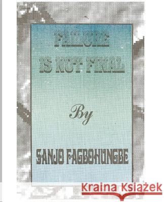 Failure is not Final Fagbohungbe, Sanjo 9781523997381 Createspace Independent Publishing Platform