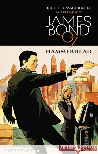 James Bond: Hammerhead Andy Diggle 9781524103224