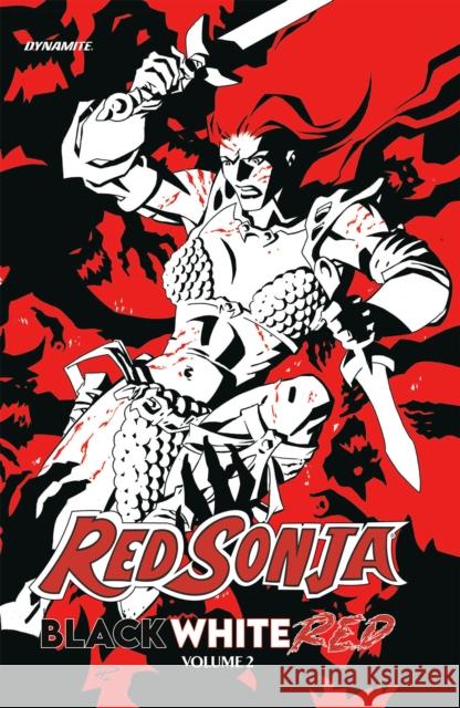 Red Sonja: Black, White, Red Volume 2 Ron Marz Frank Tieri Phil Hester 9781524122157 Dynamite Entertainment