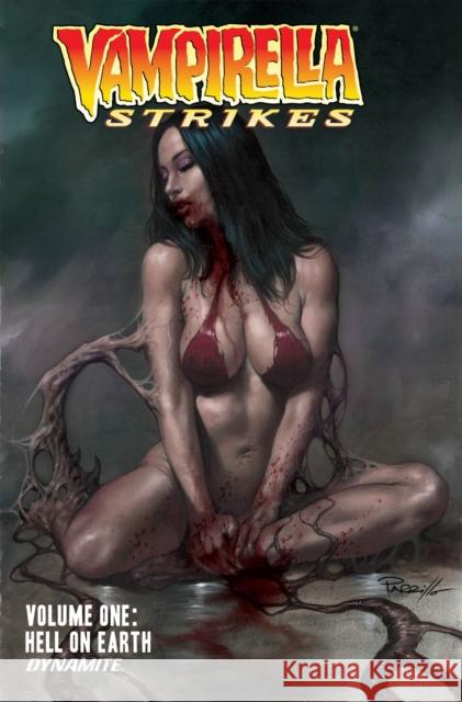 Vampirella Strikes vol. 1.: Hell on Earth Tom Sniegoski 9781524122997 Dynamite Entertainment