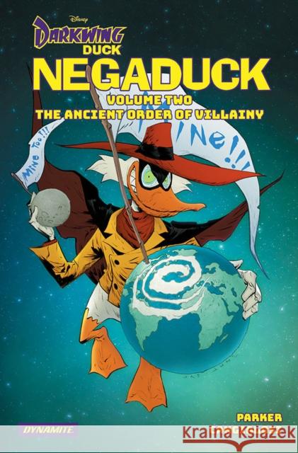 Darkwing Duck: Negaduck Vol 2: The Ancient Order Of Villainy Jeff Parker 9781524125400