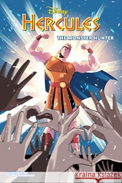 Hercules, Volume 1: The Monster Hunter Elliott Kalan 9781524125622