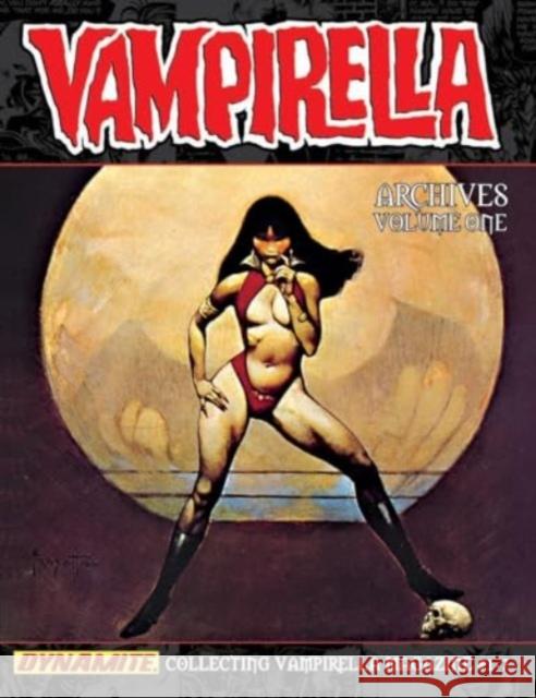 Vampirella Archives Volume 1 Nicola Cuti Forrest J. Ackerman Gardner Fox 9781524126506