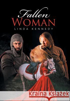 Fallen Woman MS Linda Kennedy 9781524507640