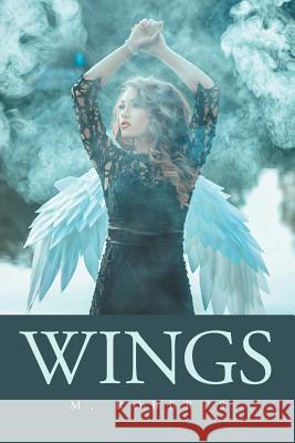 Wings M Roberts 9781524512484 Xlibris