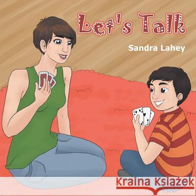 Let's Talk Sandra Lahey 9781524519957 Xlibris