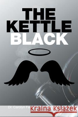 The Kettle Black Ferrante Crymes Dba Mba 9781524522865