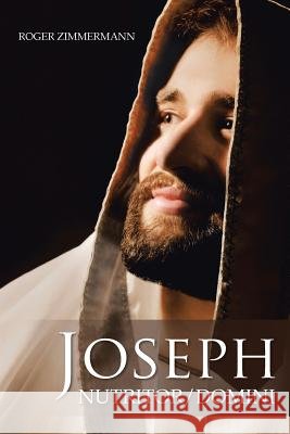 Joseph Nutritor/Domini Roger Zimmermann 9781524523732