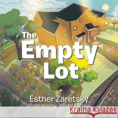 The Empty Lot Esther Zaretsky 9781524541347