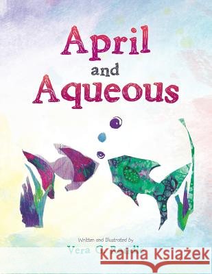 April and Aqueous Vera G. Randle 9781524545000