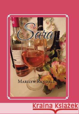 Sara Marilyn Randall 9781524545765 Xlibris