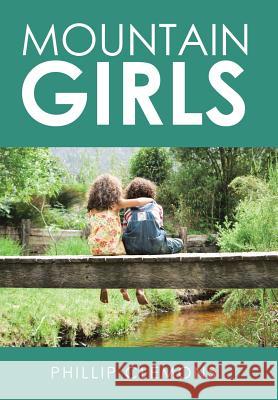 Mountain Girls Phillip Clemons 9781524548841 Xlibris