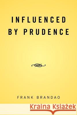 Influenced by Prudence Frank Brandao 9781524549428