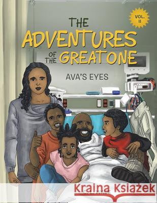 The Adventures of the Great One: Vol. II C L Wade 9781524551001 Xlibris