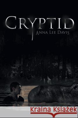 Cryptid Anna Lee Davis 9781524551438