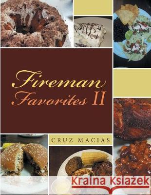 Fireman Favorites II Cruz Macias 9781524552336