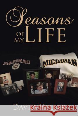 Seasons of My Life David Heller 9781524574185