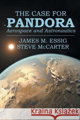 The Case for Pandora James Essig Steve McCarter 9781524574659